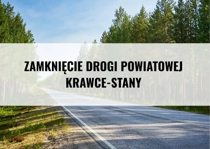 Ćwiczenia poligonowe zamkną drogę powiatową 1030R Krawce – Stany