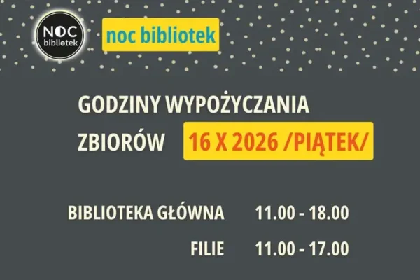 Noc Bibliotek 2026 w Tarnobrzegu – sprawdź godziny wypożyczania zbiorów