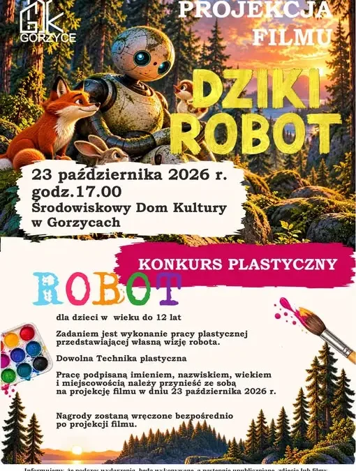 Gorzyce: seans „Dziki robot” i konkurs plastyczny dla dzieci
