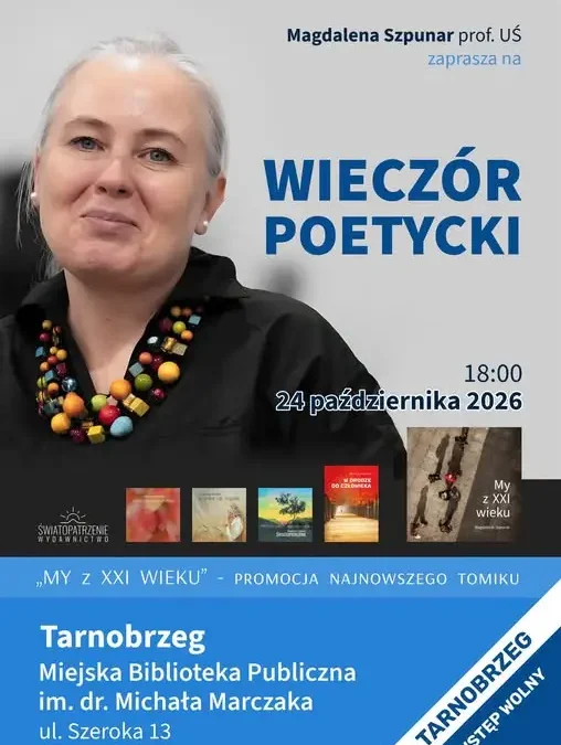 Spotkanie poetyckie z prof. Magdaleną Szpunar w Tarnobrzegu